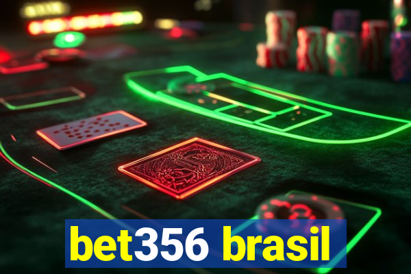 bet356 brasil